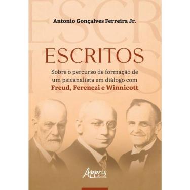 Imagem de Escritos Sobre O Percurso De Formação De Um Psicanalista Em Diálogo Com Freud, Ferenczi E Winnicott