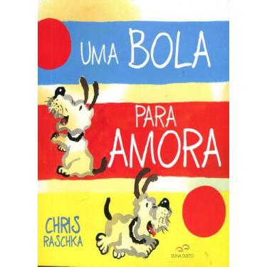 Imagem de Uma Bola Para Amora - Duna Dueto, 3