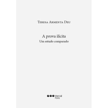 Imagem de A prova ilícita. Um estudo comparado - Marcial Pons