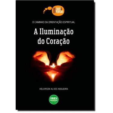 Imagem de Iluminação do Coração, A: O Caminho da Orientação Espiritual - 100% CR