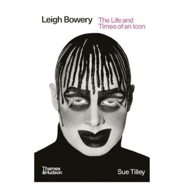 Imagem de Leigh Bowery - The Life And Times Of An Icon