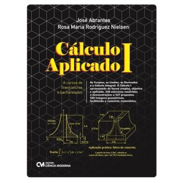 Imagem de Cálculo I Aplicado a cursos de licenciaturas e bacharelados - CIENCIA 