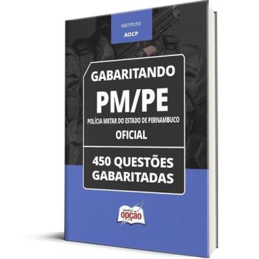 Imagem de Caderno PM-PE - Oficial - 450 Questões Gabaritadas - Apostilas Opção