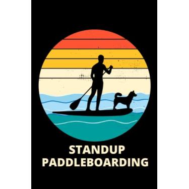 Imagem de Standup Paddleboarding: Paddleboard Paddle Water sports Dog Blank Lined Journal Notebook Diary