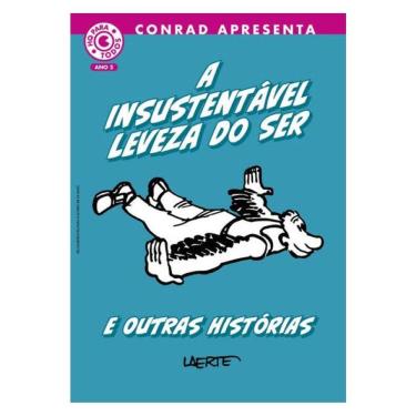 Imagem de A Insustentável Leveza Do Ser E Outras Histórias
