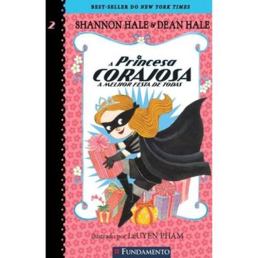 Imagem de A Princesa Corajosa E A Melhor Festa De Todas