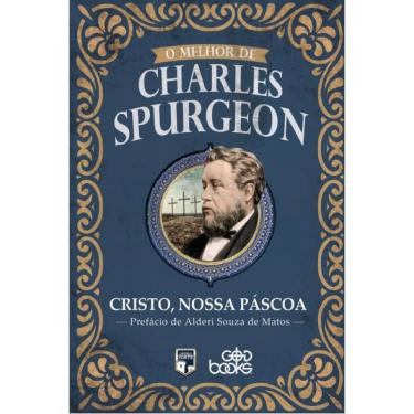 Imagem de O melhor de charles spurgeon - cristo, nossa páscoa