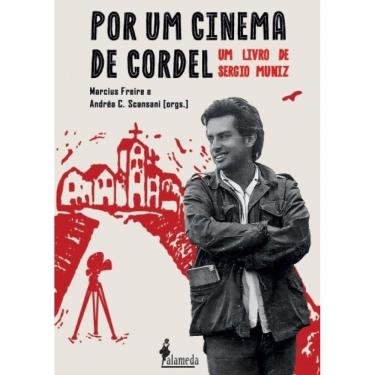Imagem de Por Um Cinema De Cordel - Um Livro De Sergio Muniz