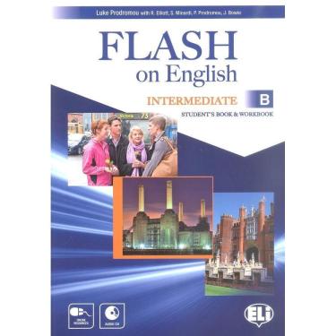 Imagem de Flash On English Intermediate B - Student`s Book With Workbook And Audio CD