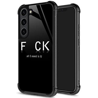 Imagem de ZHEGAILIAN Capa para Samsung Galaxy S23, proteção de nível militar, cantos à prova de choque, capa de telefone anti-arranhões para Samsung Galaxy S23 - Need U