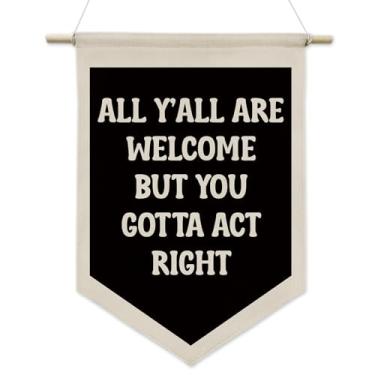 Imagem de ZTGDA Arte de parede com faixa de boas-vindas, placa de pendurar em tela com haste de madeira, preto e bege, decoração de casa com citação inspiradora