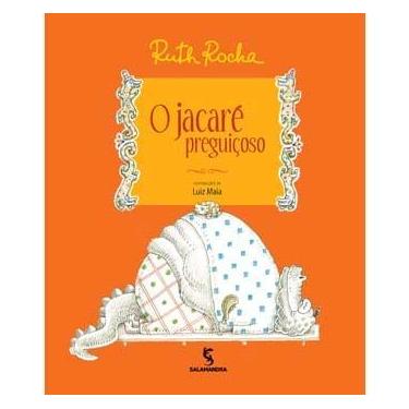 Imagem de Livro - O Jacaré Preguiçoso - Ruth Rocha