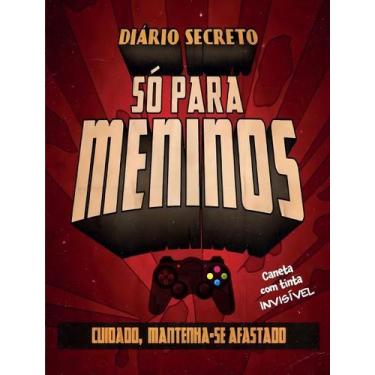 Imagem de Diário Secreto - Só Para Meninos Videogame - Com Caneta Mágica - PAE E