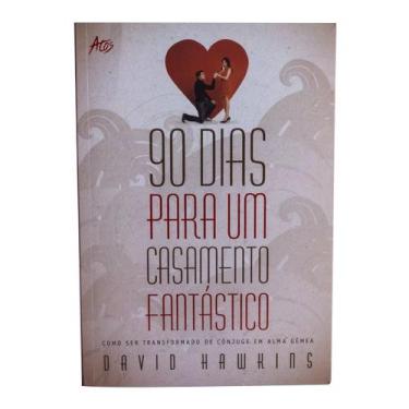 Imagem de Livro - 90 dias para um casamento fantástico