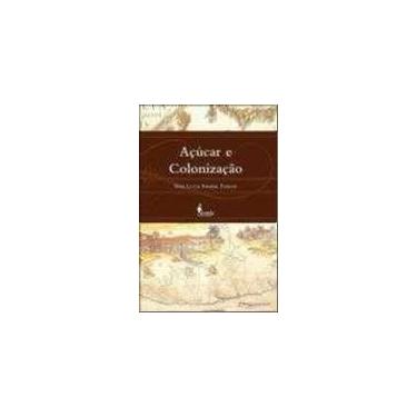 Imagem de Acucar e colonizacao - ALAMEDA CASA EDITORIAL