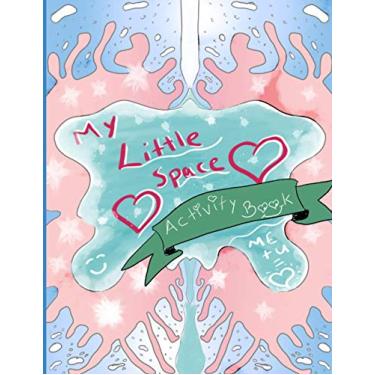 Imagem de My Little Space Activity Book: The DD/lg Activity Book Every Little and Middle Needs - Perfect for DDLG gifts for little, CGL little, BDSM little, Gift from Daddy Dom, middles and littles