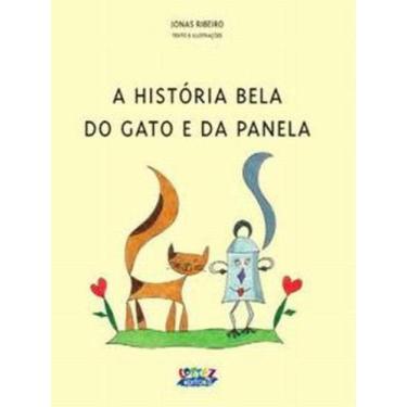 Imagem de Livro - A História Bela Do Gato E Da Panela