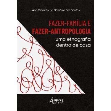 Imagem de Livro - Fazer-Família e Fazer-Antropologia