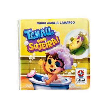 Imagem de Livro - Tchau, Dona Sujeira! - Livro de Banho para Brincar e Ficar Lim