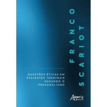 Imagem de Questões Éticas Em Pacientes Terminais Segundo O Personalismo