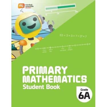 Imagem de Primary Mathematics 6A - Student Book - Revised Edition - Marshall Cav