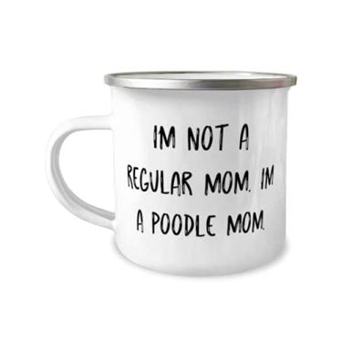Imagem de Cão de poodle para amantes de cães, I'm Not a Regular Mom I'm a Poodle Mom, Unique Idea Caneca de acampamento de 355 ml, de amigos