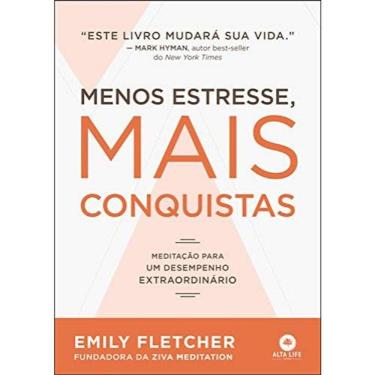 Imagem de Menos Estresse, Mais Conquistas