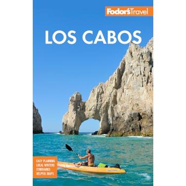 Imagem de Fodor's Los Cabos: With Todos Santos, La Paz & Valle de Guadalupe