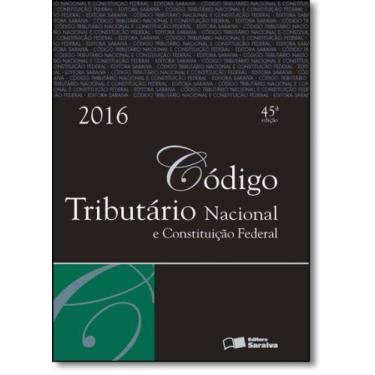 Imagem de Código Tributário Nacional E Constituição Federal 2016 - Tradicional