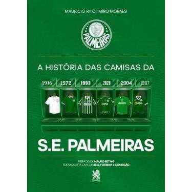Imagem de Livro A História Das Camisas Da S E Palmeiras
