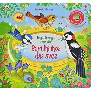 Imagem de Livro - Barulhinhos das aves: toque, brinque e escute!