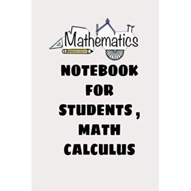 Imagem de Math notebook: Notebook for students and teacher science and math calculus: 6x9 inches 120 pages, math notebook, notbook for students, teacher science, math calculus