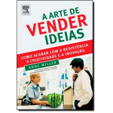Imagem de Arte De Vender Ideias, A
