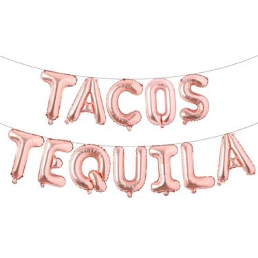 Imagem de Balão de tacos e tequila, faixa de taco multicolorida para festa de taco mexicana/terças-feiras de tacos/festa de tequila/festa/decorações de aniversário (TACOS TEQUILA ouro rosa)