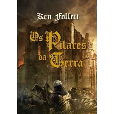 Imagem de Os Pilares Da Terra - Volume Único