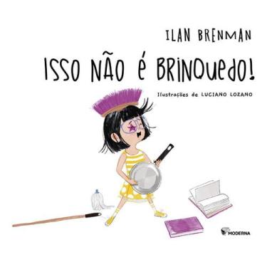 Imagem de Isso Não é Brinquedo! - MODERNA., Sortido