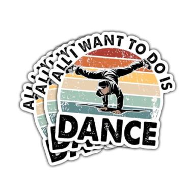 Imagem de 3 peças All I Want to Do is Dance Breakdancing adesivo, decalque vintage de vinil hip hop para B-Boy, B-Girl, adolescentes, adultos, laptop, carro, garrafa de água, caderno, scrapbook, entusiastas do