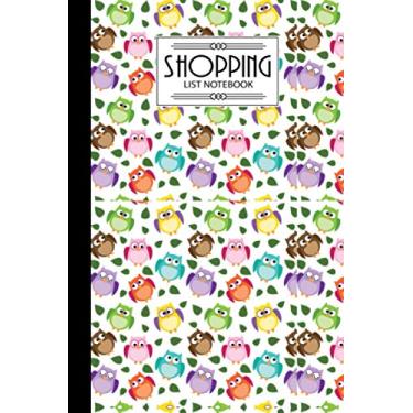 Imagem de Shopping List Notebook: Owls Shopping List Notebook, Shopping List of The Weekday, 120 Pages, Size 6" x 9"