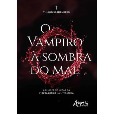 Imagem de Livro - O Vampiro À Sombra Do Mal