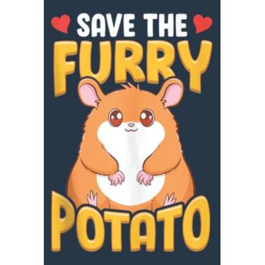 Imagem de Funny Hamster Save The Furry Potato Hamster Whisperer: Premium matte cover design, 116 Pages, Size 6 x 9in