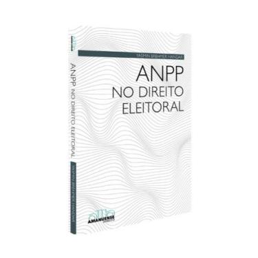 Imagem de Anpp no direito eleitoral - 2024 - AMANUENSE LIVROS