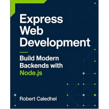 Imagem de Express Web Development: Build Modern Backends with Node.js