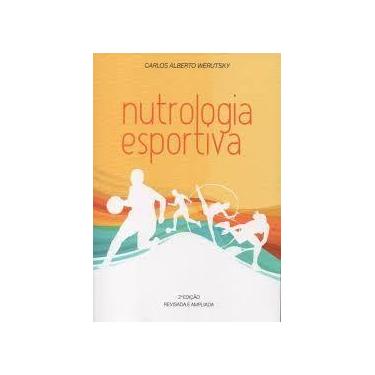 Imagem de Livro   NUTROLOGIA ESPORTIVA por CARLOS ALBERTO WERUTSKY - editora do 
