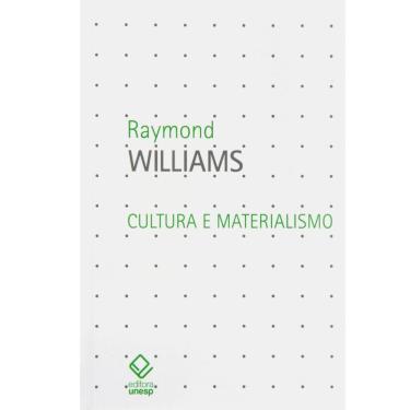 Imagem de Livro - Cultura e Materialismo - Raymond Williams