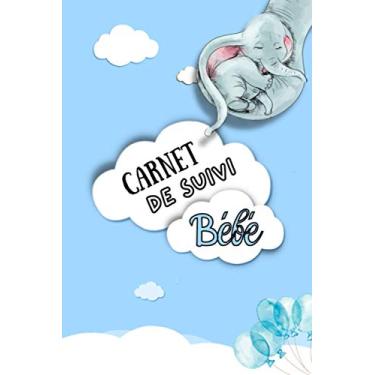 Imagem de Carnet de suivi bébé: Carnet de liaison nounou parent – Journal de bord nourrisson - 4 mois pour le suivi de l’alimentation, du sommeil, du changement ... – Petit format 15.24 x 22.86 cm – 134 pages