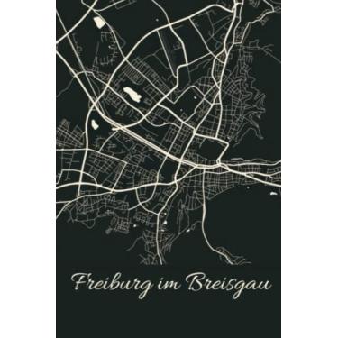 Imagem de Freiburg im Breisgau: Deine Stadt, deine Region, deine Heimat! | Notizbuch DIN A5 blanko 120 Seiten Geschenk
