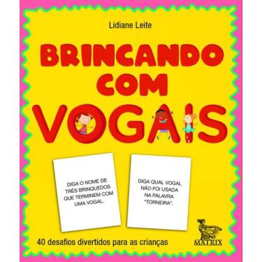 Imagem de Livro - Brincando com as vogais