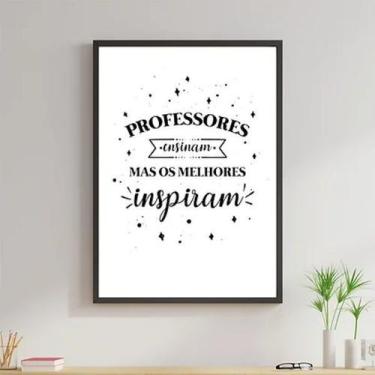 Imagem de Quadro Professores Ensinam E Inspiram 60x40cm - Quadros On-line, Madei