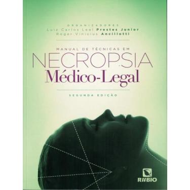 Imagem de Livro - Manual De Tecnicas Em Necropsia Medico-Legal - 2ª Ed., 2, 17.2