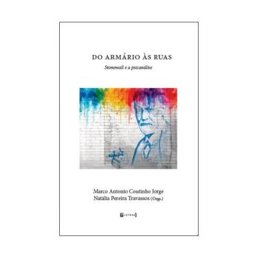 Imagem de Do Armário Às Ruas - Stonewall E A Psicanálise